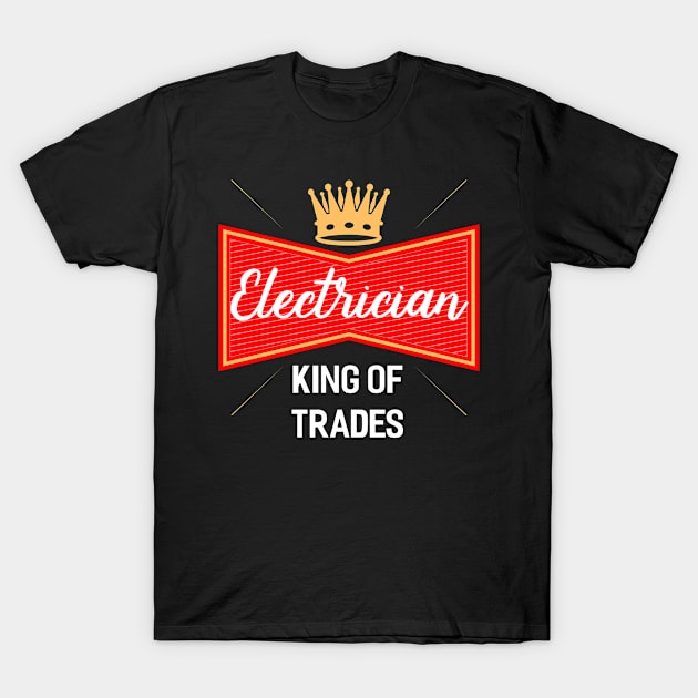 Electrician Electricity Electronics Electric Gift T-Shirt by Tee__Dot